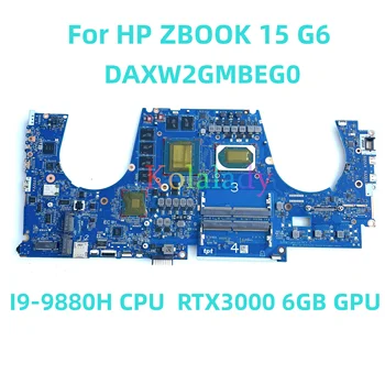 L68833-001 HP ZBOOK 15 G6 מחשב נייד לוח אם DAXW2GMBEG0 עם I9-9880H CPU RTX3000 6GB GPU 100% נבדקו באופן מלא עבודה